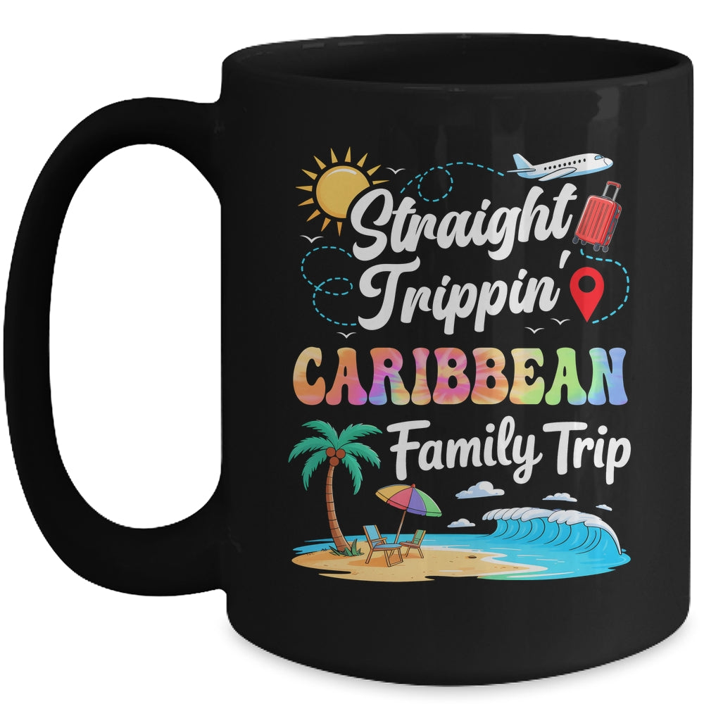 Caribbean Family Vacation 2025 Straight Trippin Trip Mug | siriusteestore