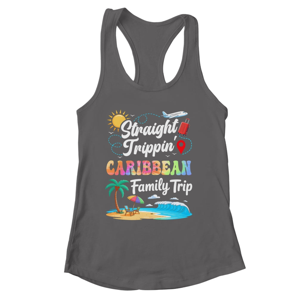 Caribbean Family Vacation 2025 Straight Trippin Trip Shirt & Tank Top | siriusteestore