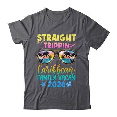 Caribbean Family Vacay Vacation 2026 Straight Trippin Shirt & Tank Top | siriusteestore
