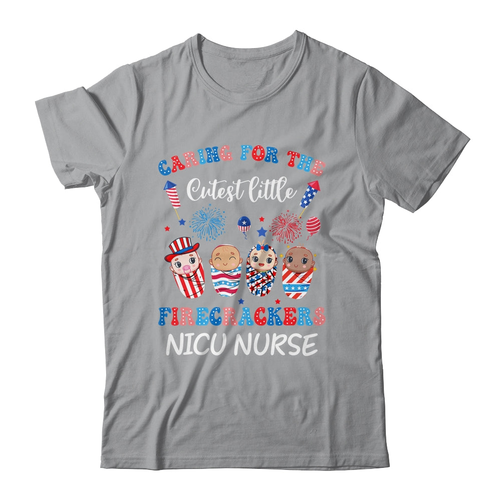 Caring For The Cutest Firecrackers NICU Nurse 4th Of July Shirt & Tank Top | siriusteestore