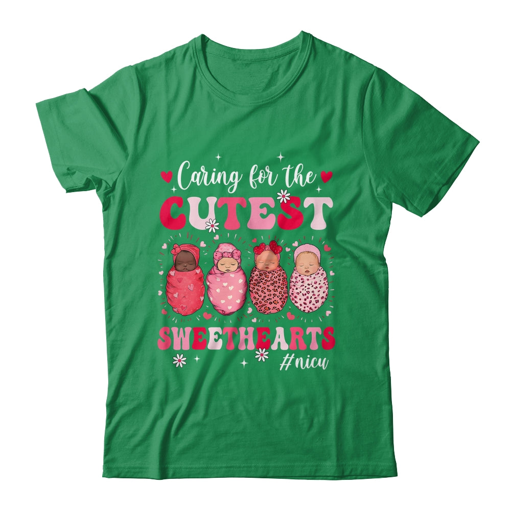Caring For The Cutest Sweethearts Nicu Nurse Valentines Day Shirt & Sweatshirt | siriusteestore