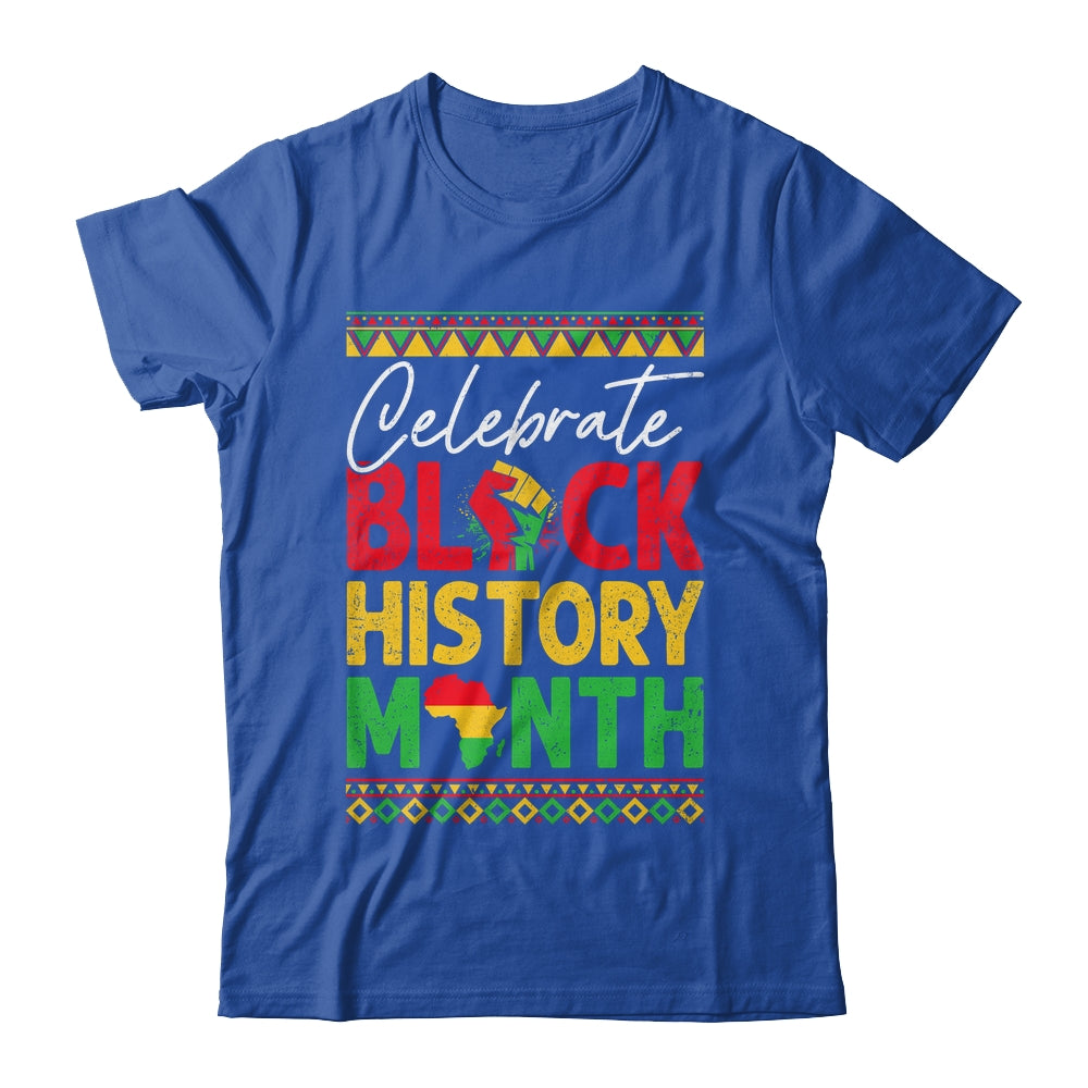 Celebrate Black History Month African For Men Women Kids Shirt & Hoodie | siriusteestore