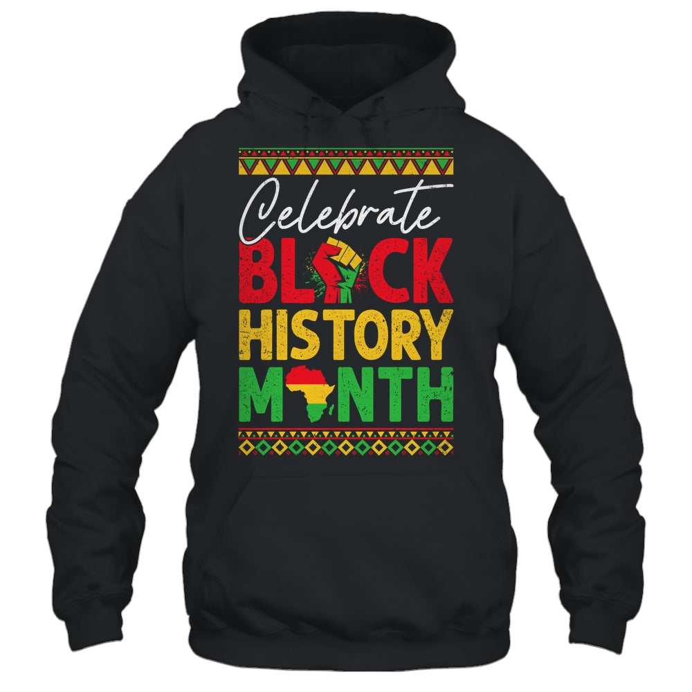 Celebrate Black History Month African For Men Women Kids Shirt & Hoodie | siriusteestore