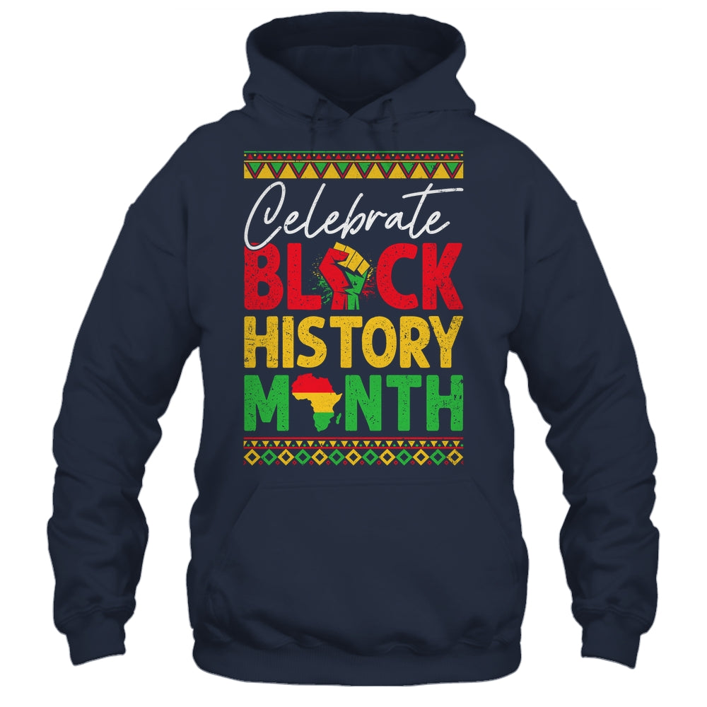 Celebrate Black History Month African For Men Women Kids Shirt & Hoodie | siriusteestore