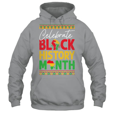 Celebrate Black History Month African For Men Women Kids Shirt & Hoodie | siriusteestore