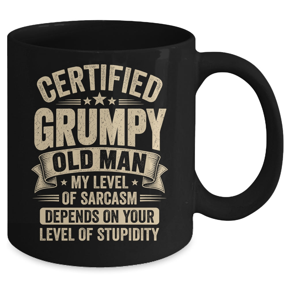 Certified Grumpy Old Man Sarcasm Funny Sarcastic Humor Mug | siriusteestore