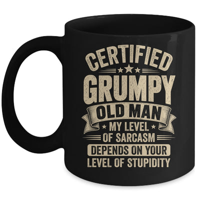 Certified Grumpy Old Man Sarcasm Funny Sarcastic Humor Mug | siriusteestore