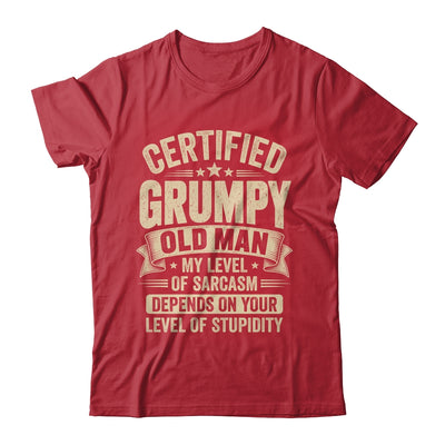 Certified Grumpy Old Man Sarcasm Funny Sarcastic Humor Shirt & Hoodie | siriusteestore