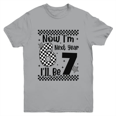 Checkered 6th Birthday Boys Girl I'm 6 Next Year I'll Be 7 Youth Shirt | siriusteestore