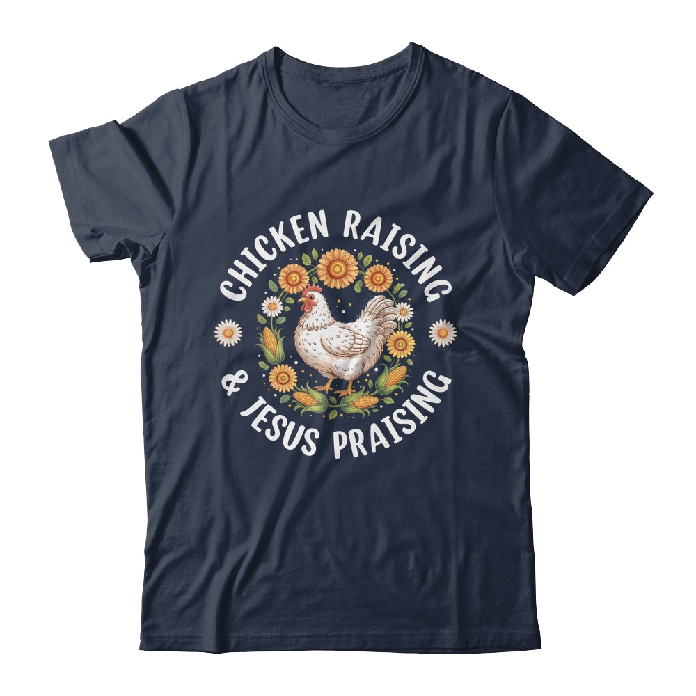 Chicken Raising & Jesus Praising Christian Farmer Lover Shirt & Tank Top | siriusteestore
