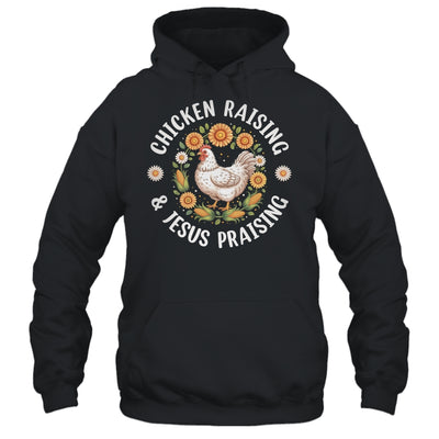 Chicken Raising & Jesus Praising Christian Farmer Lover Shirt & Tank Top | siriusteestore
