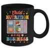 Child Nutrition Is My Business Lunch Lady Cafeteria Groovy Mug | siriusteestore
