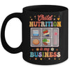 Child Nutrition Is My Business Lunch Lady Cafeteria Groovy Mug | siriusteestore