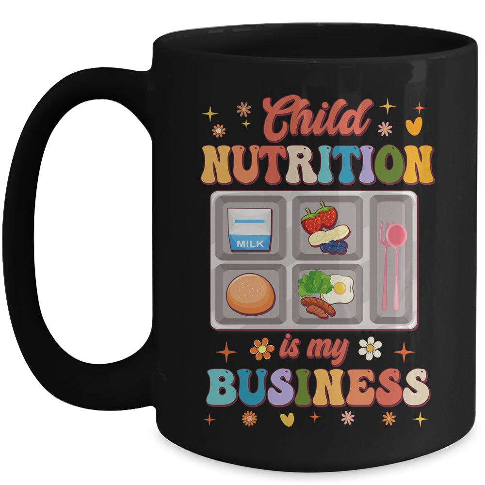 Child Nutrition Is My Business Lunch Lady Cafeteria Groovy Mug | siriusteestore
