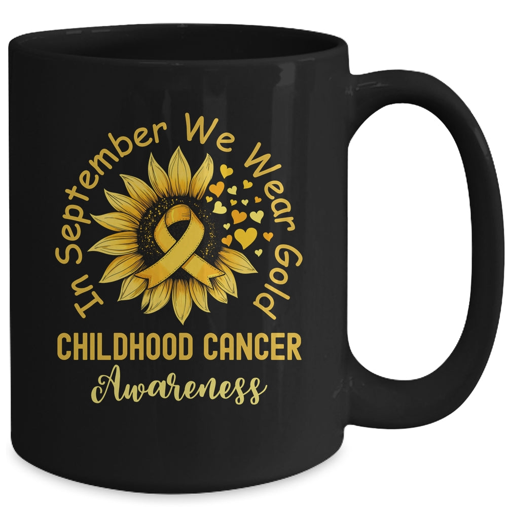Childhood Cancer Awareness In September We Wear Gold Sunflower Mug | siriusteestore