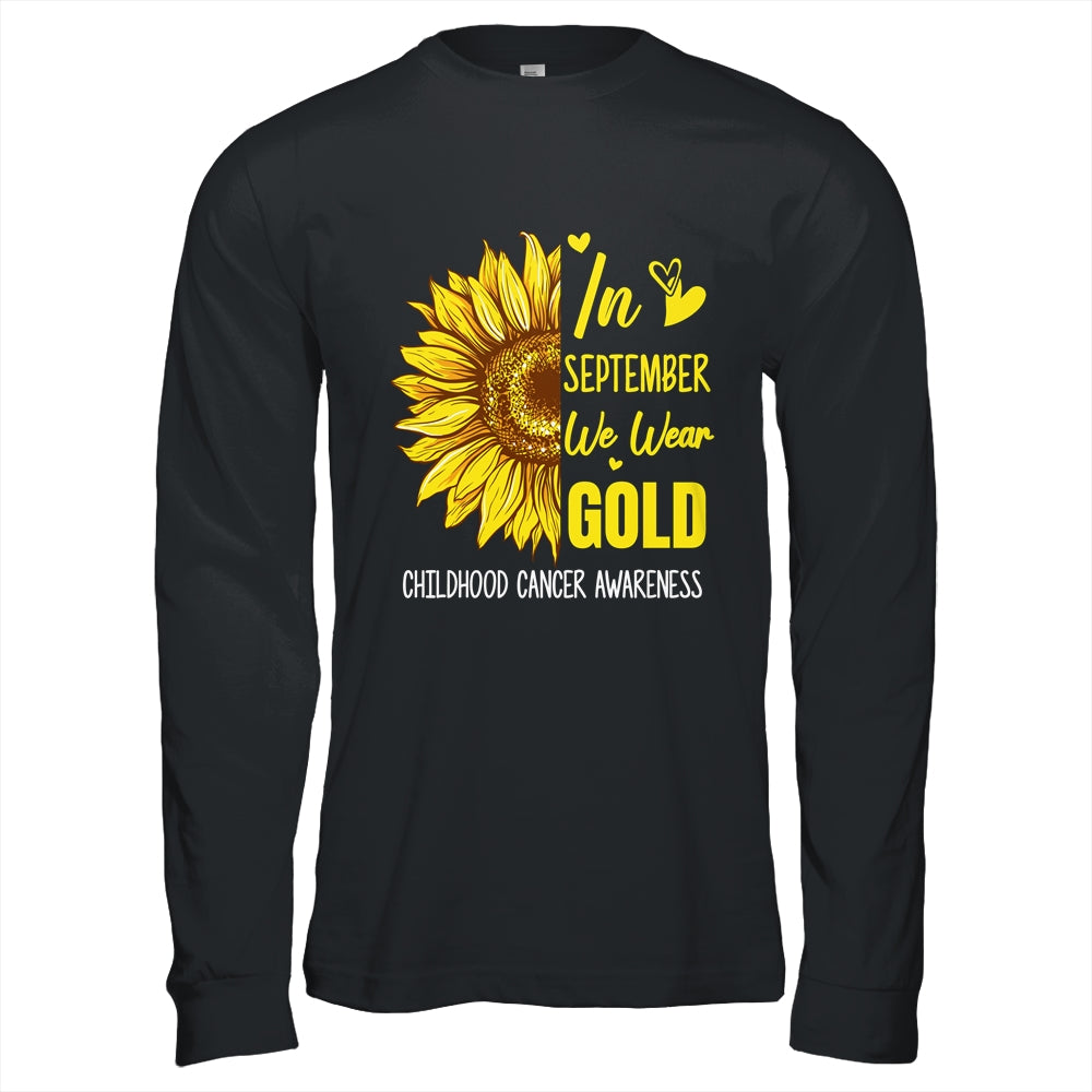 Childhood Cancer Awareness In September Wear Gold Sunflower Shirt & Hoodie | siriusteestore