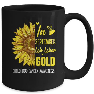 Childhood Cancer Awareness In September Wear Gold Sunflower Mug | siriusteestore