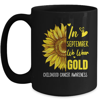 Childhood Cancer Awareness In September Wear Gold Sunflower Mug | siriusteestore