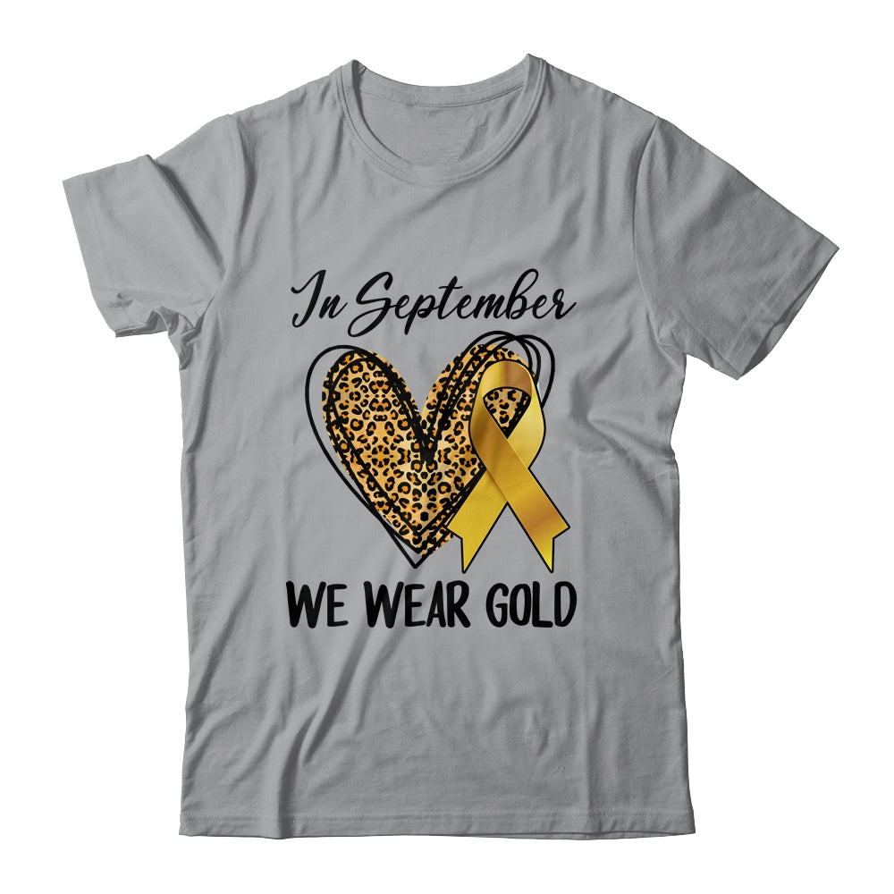 Childhood Cancer Awareness Month In September We Wear Gold Shirt & Hoodie | siriusteestore
