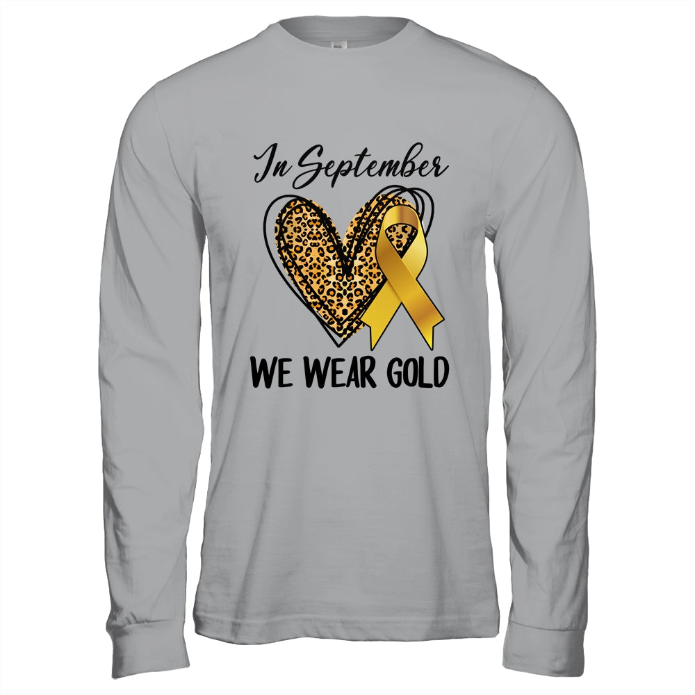 Childhood Cancer Awareness Month In September We Wear Gold Shirt & Hoodie | siriusteestore