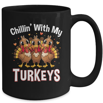 Chillin With My Turkeys Thanksgiving Family Dinner Mug | siriusteestore