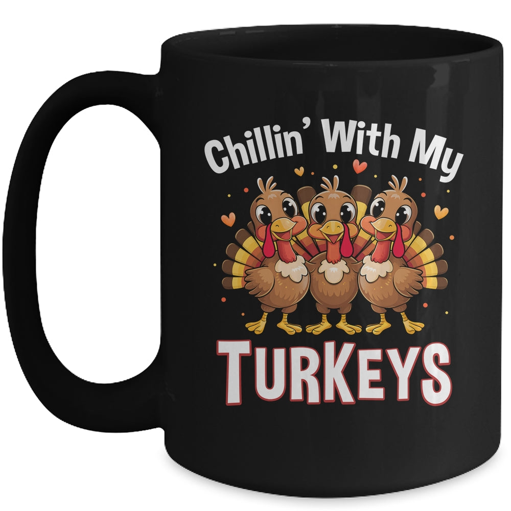 Chillin With My Turkeys Thanksgiving Family Dinner Mug | siriusteestore