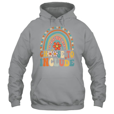 Choose To Include For Autism Teacher Special Education SPED Shirt & Hoodie | siriusteestore