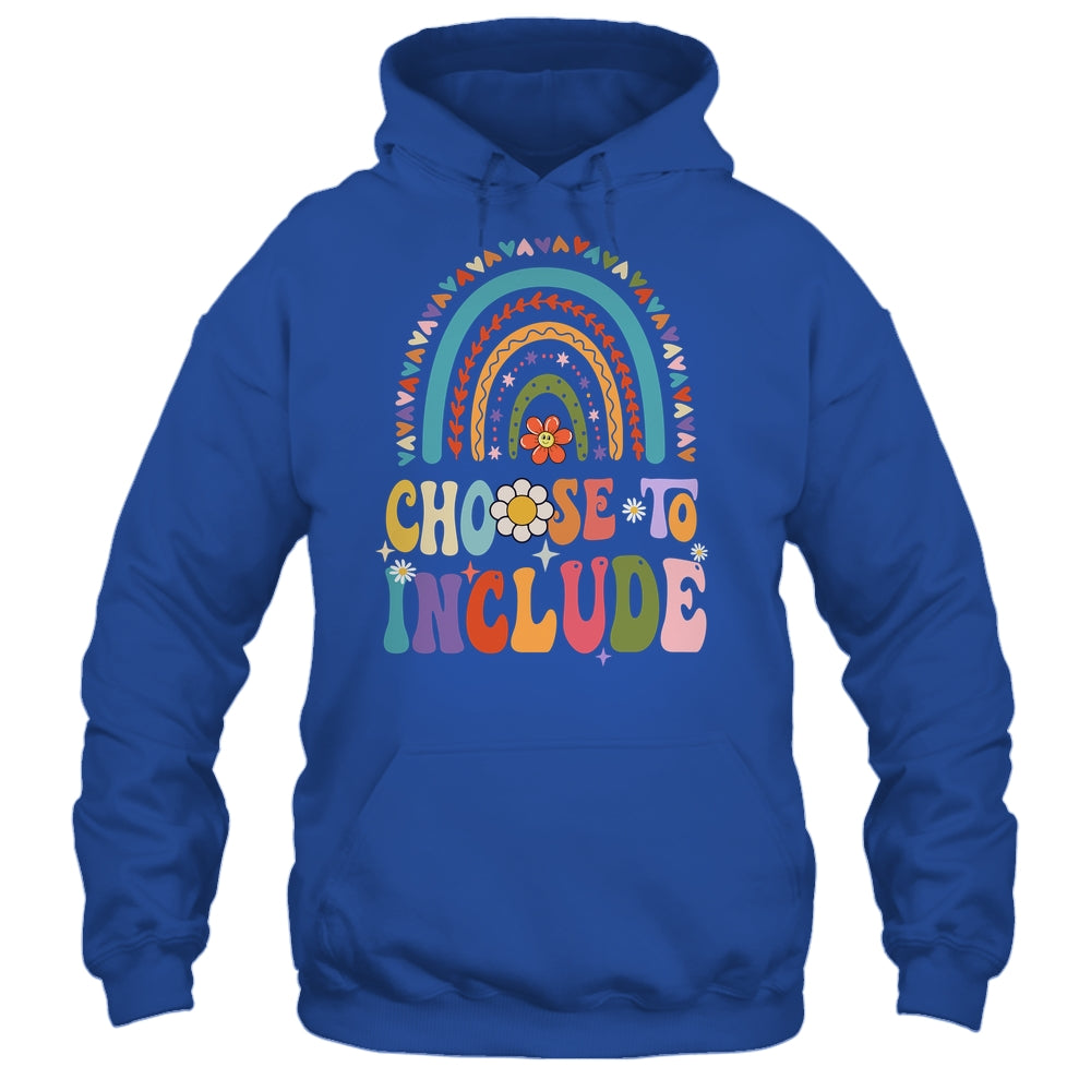 Choose To Include For Autism Teacher Special Education Shirt & Hoodie | siriusteestore