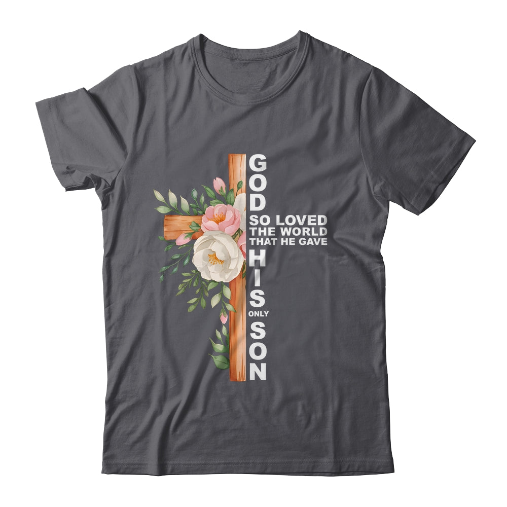 Christian Cross Bible Faith Quote John 3:16 Women Religious Shirt & Hoodie | siriusteestore