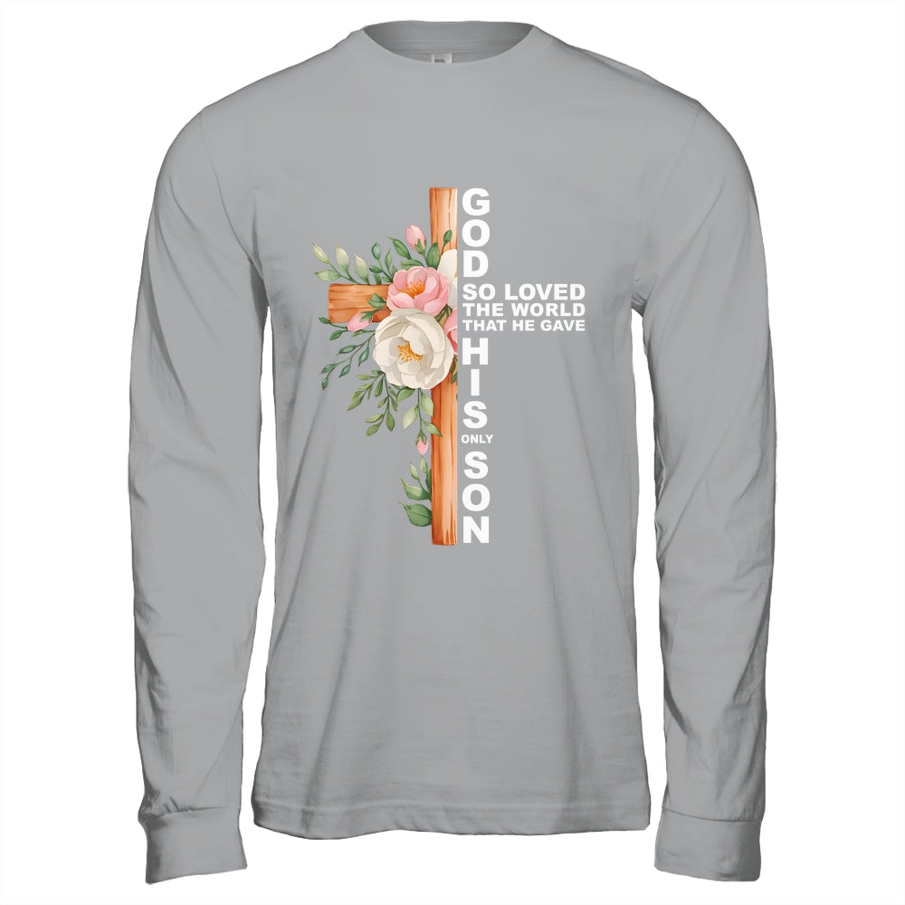 Christian Cross Bible Faith Quote John 3:16 Women Religious Shirt & Hoodie | siriusteestore