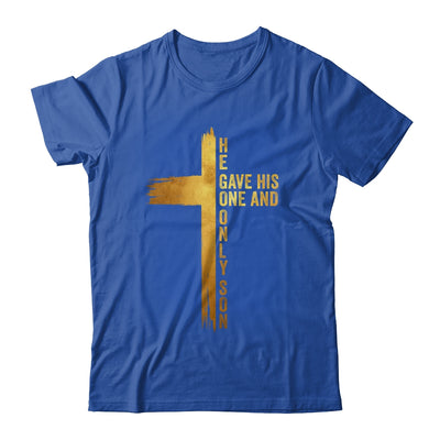 Christian Cross Bible John 3.16 He Gave His One And Only Son Shirt & Hoodie | siriusteestore