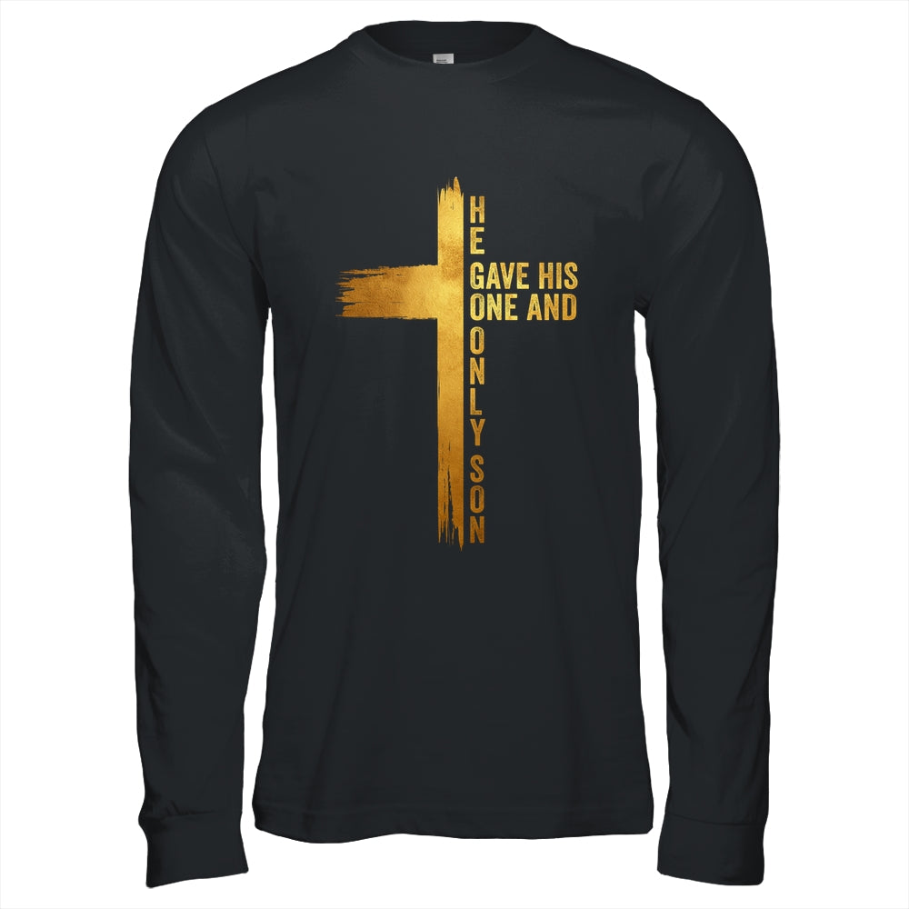 Christian Cross Bible John 3.16 He Gave His One And Only Son Shirt & Hoodie | siriusteestore