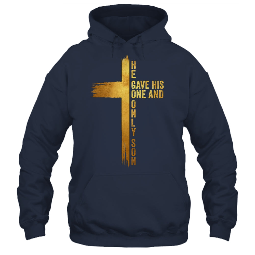 Christian Cross Bible John 3.16 He Gave His One And Only Son Shirt & Hoodie | siriusteestore