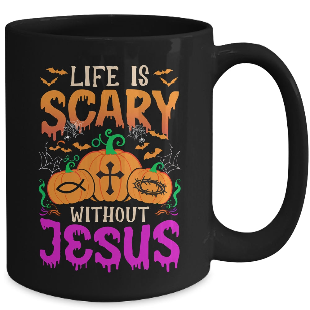 Christian Halloween Life Is Scary Without Jesus Fall Autumn Mug | siriusteestore