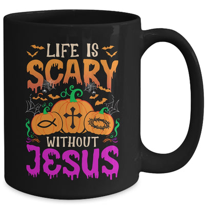Christian Halloween Life Is Scary Without Jesus Fall Autumn Mug | siriusteestore