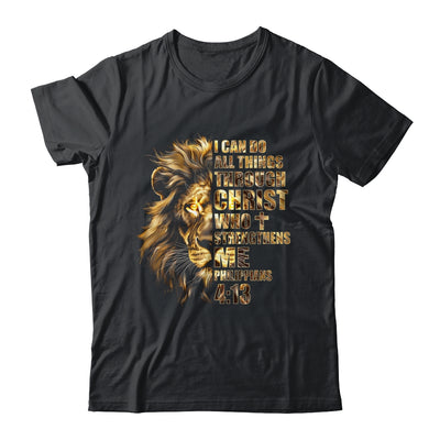 Christian I Can Do All Things Through Christ Lion Faith Shirt & Hoodie | siriusteestore