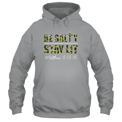 Christian Men Women Bible Verse Be Salty Stay Lit Matthew Shirt & Hoodie | siriusteestore