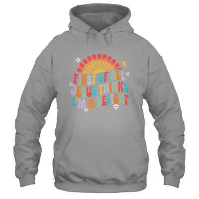Christian Vintage First Of All Jesus Thinks I'm A Delight Shirt & Hoodie | siriusteestore