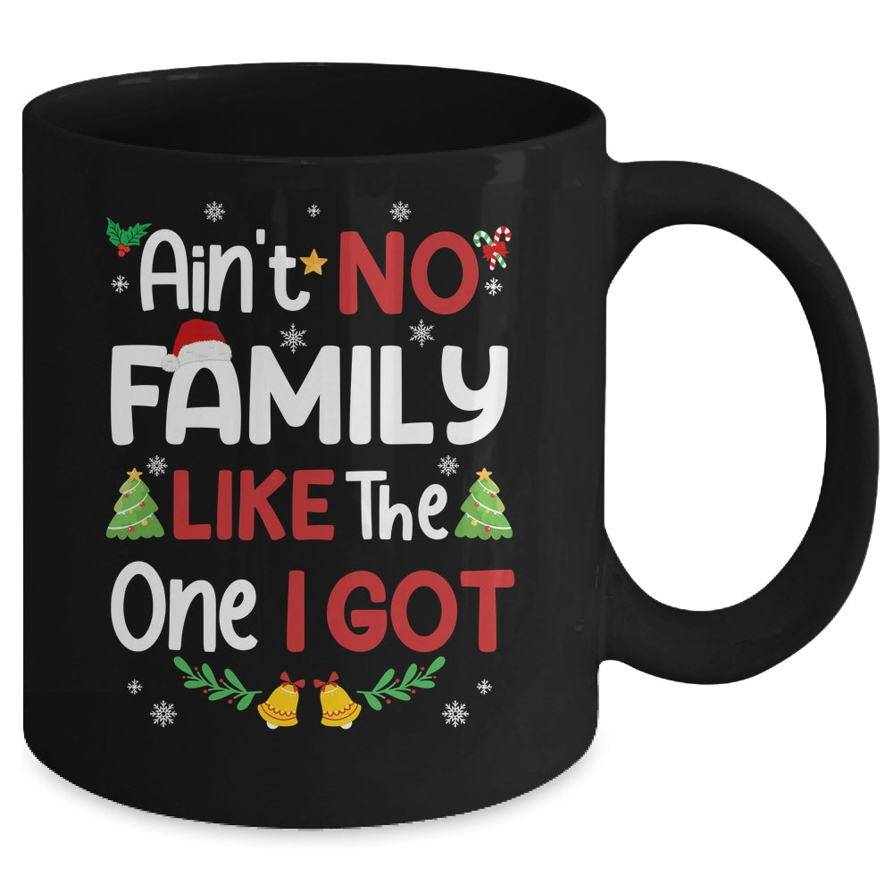 Christmas Ain't No Family Like The One I Got Matching Family Mug | siriusteestore