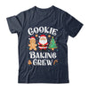 Christmas Cookie Baking Crew Cookie Crew Family Matching Shirt & Sweatshirt | siriusteestore