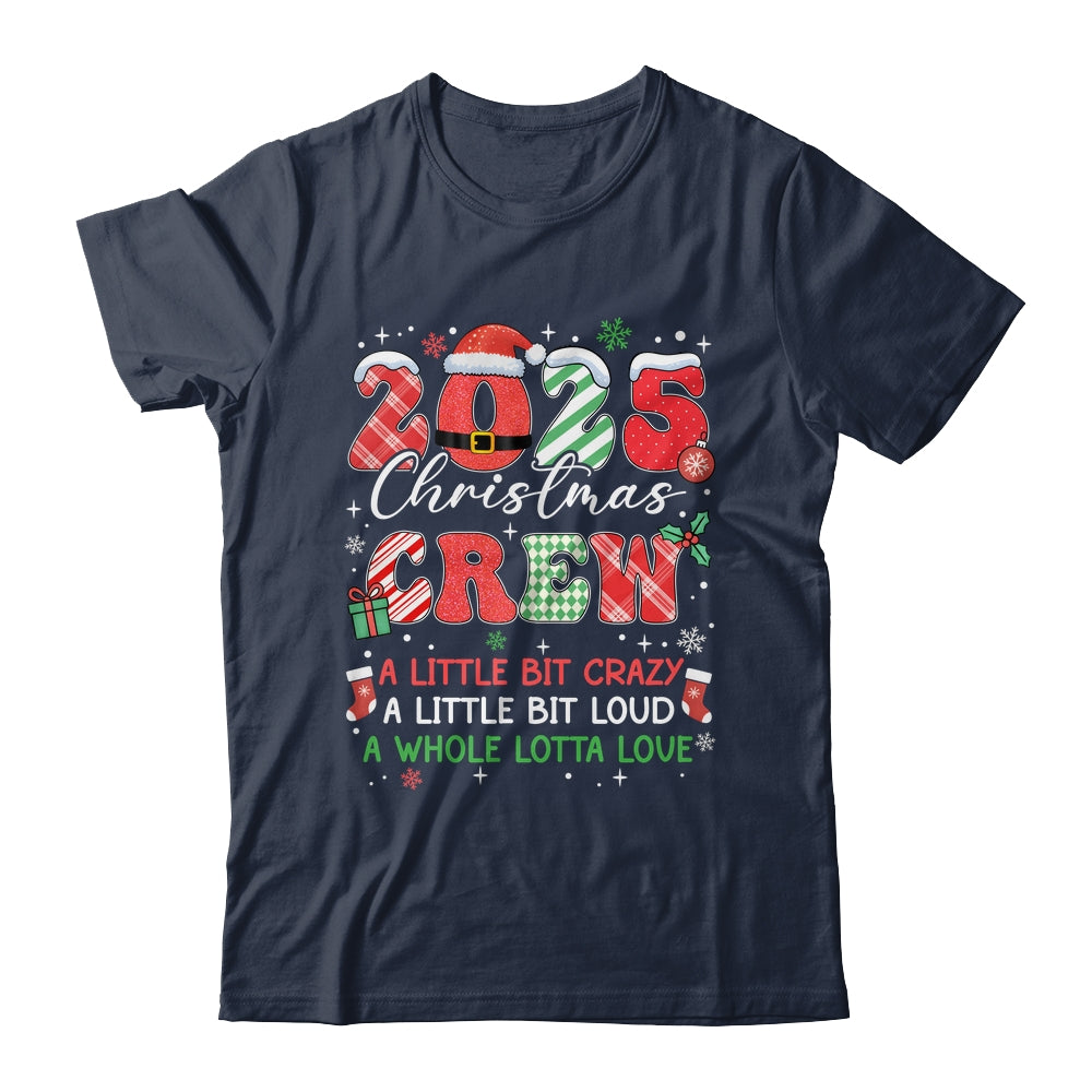 Christmas Crew Family Christmas 2025 Funny Matching Holiday Shirt & Sweatshirt | siriusteestore