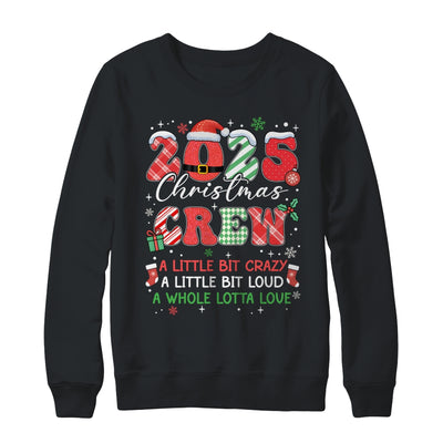 Christmas Crew Family Christmas 2025 Funny Matching Holiday Shirt & Sweatshirt | siriusteestore
