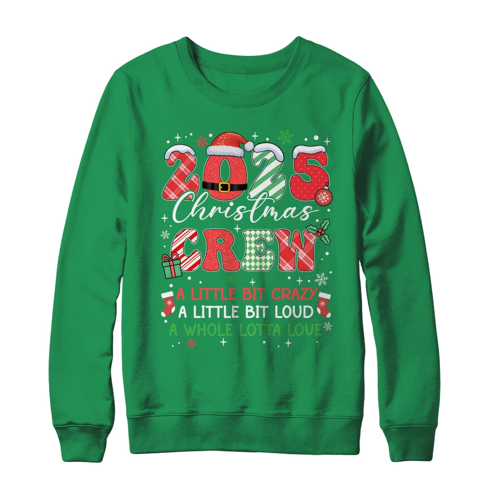 Christmas Crew Family Christmas 2025 Funny Matching Holiday Shirt & Sweatshirt | siriusteestore