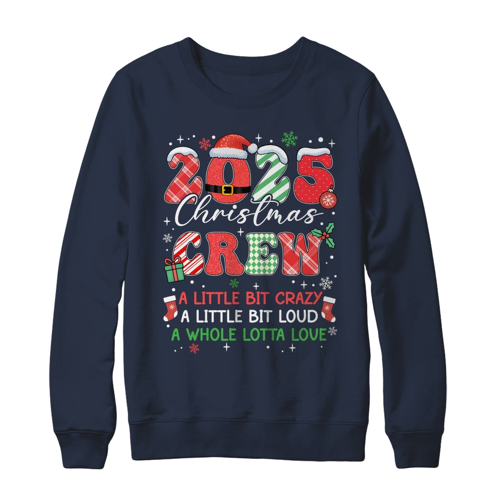 Christmas Crew Family Christmas 2025 Funny Matching Holiday Shirt & Sweatshirt | siriusteestore
