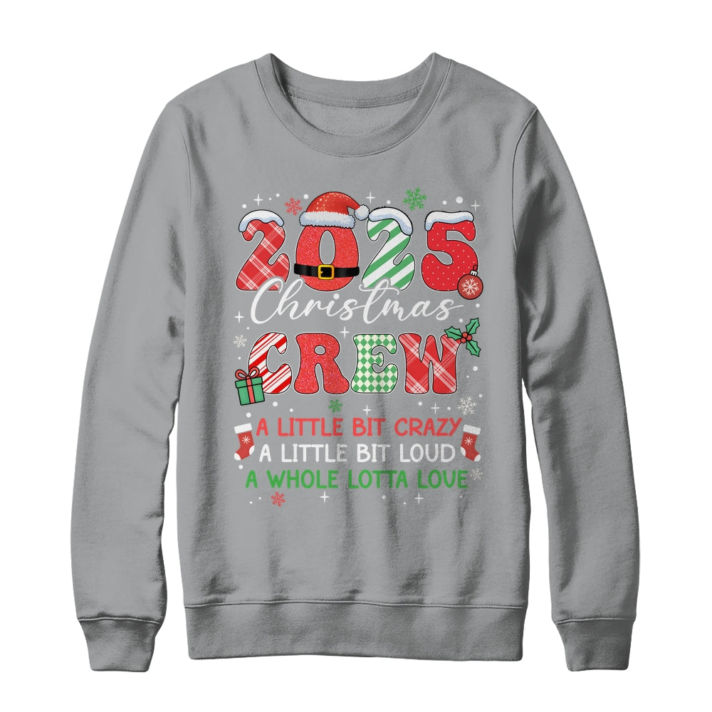Christmas Crew Family Christmas 2025 Funny Matching Holiday Shirt & Sweatshirt | siriusteestore
