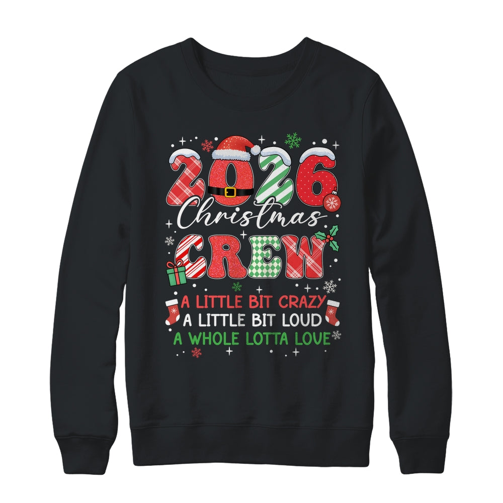 Christmas Crew Family Christmas 2026 Funny Matching Holiday Shirt & Sweatshirt | siriusteestore