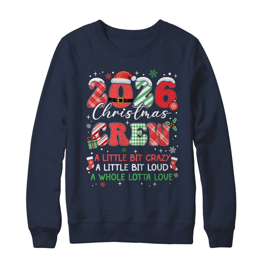 Christmas Crew Family Christmas 2026 Funny Matching Holiday Shirt & Sweatshirt | siriusteestore
