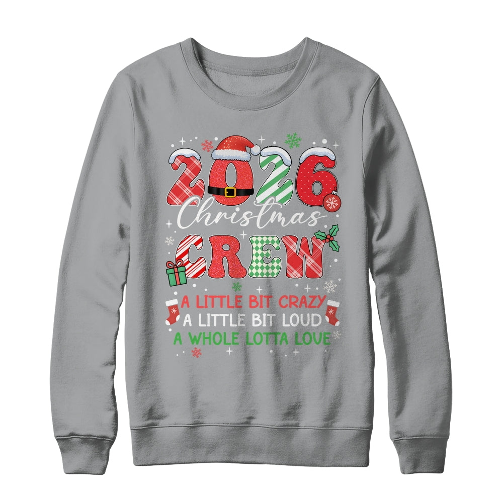 Christmas Crew Family Christmas 2026 Funny Matching Holiday Shirt & Sweatshirt | siriusteestore