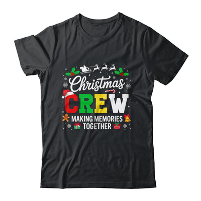 Christmas Crew Matching Family Memories Together Men Women Shirt & Sweatshirt | siriusteestore
