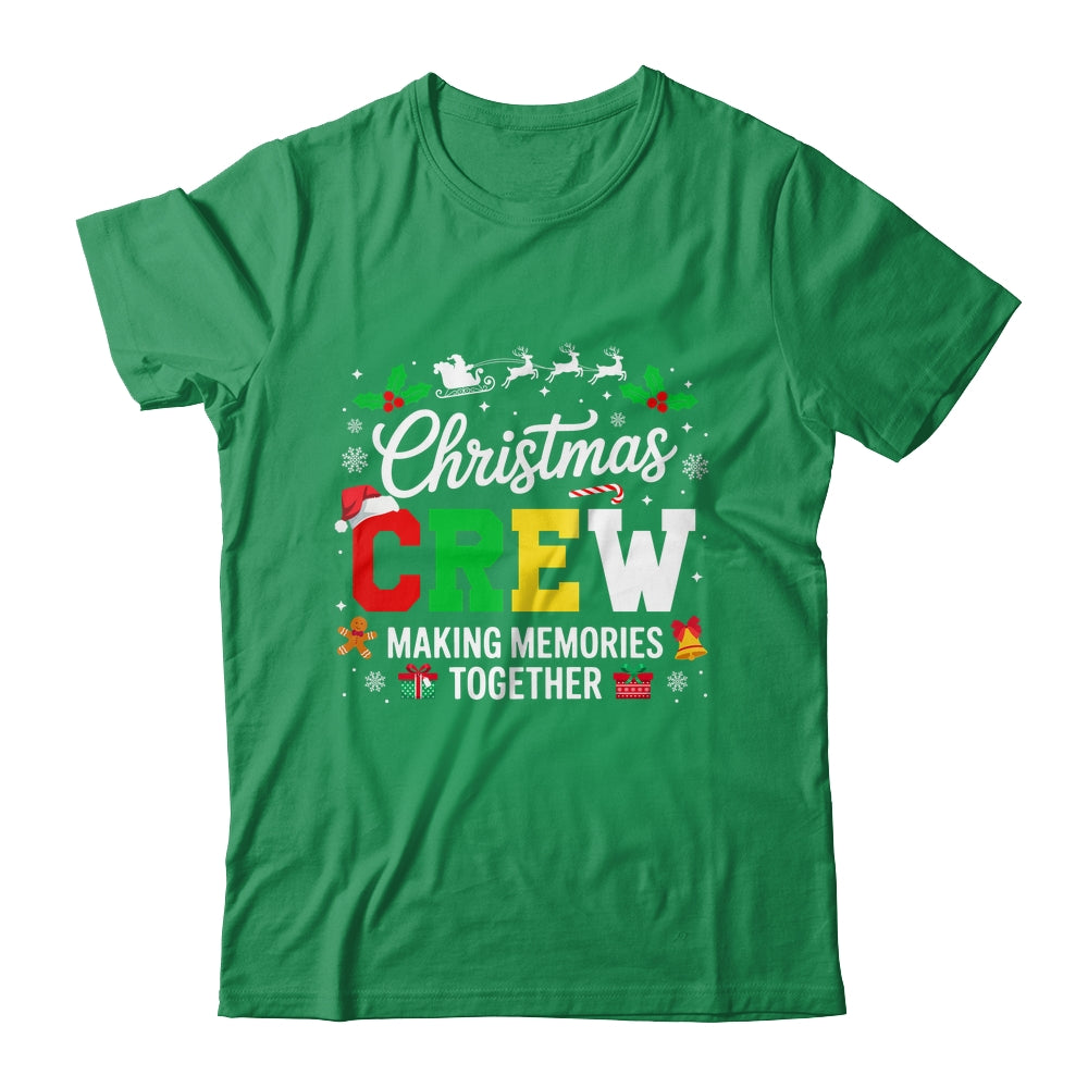 Christmas Crew Matching Family Memories Together Men Women Shirt & Sweatshirt | siriusteestore
